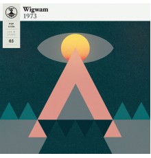 Wigwam - Pop-Liisa 3 - Live at Liisankatu Studios, Helsinki, October 10th 1973 (Live at Liisankatu Studios, Helsinki, October 10th 1973)
