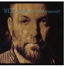 Wil - Live at the Ironwood