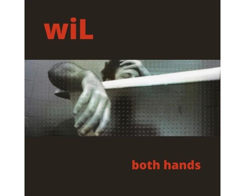 Wil - Both Hands