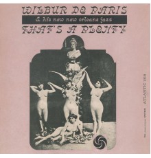 Wilbur De Paris - That's A Plenty