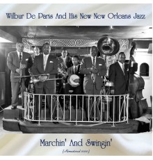Wilbur De Paris and His New New Orleans Jazz - Marchin' And Swingin'  (Remastered 2020)