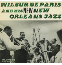 Wilbur de Paris - New New Orleans Jazz