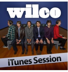 Wilco - iTunes Sessions