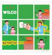 Wilco - Schmilco