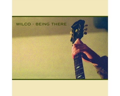 Wilco - Being There (Deluxe Edition)