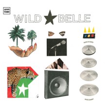 Wild Belle - Hurricane / Paralyzed (Single)