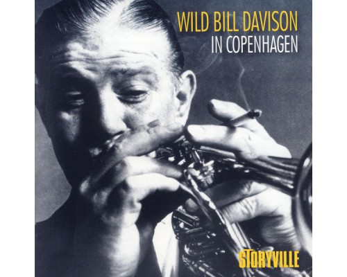 Wild Bill Davison - In Copenhagen