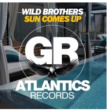 Wild Brothers - Sun Comes Up