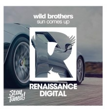 Wild Brothers - Sun Comes Up