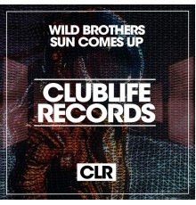 Wild Brothers - Sun Comes Up