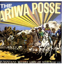 Wild Bunch - The Ariwa Posse