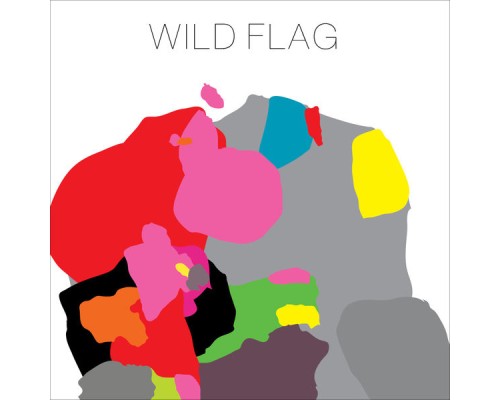 Wild Flag - Wild Flag