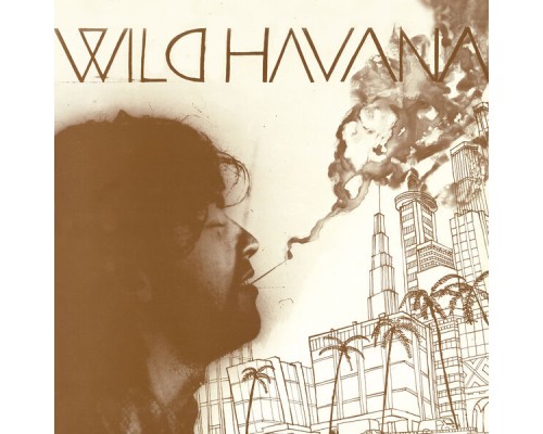 Wild Havana - Wild Havana