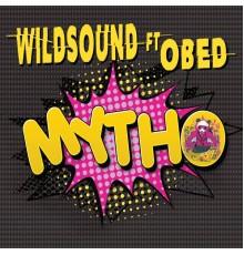 Wildsound feat. Obed - Mytho