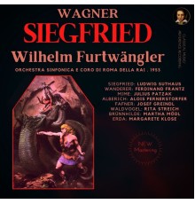 Wilhelm Furtwängler, Orchestra del Teatro dell'Opera di Roma, Ludwig Suthaus, Richard Wagner - Wagner: Siegfried by Wilhelm Furtwängler