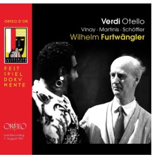 Wilhelm Furtwängler, Paul Schöffler, Carla Martinis, Ramon Vinay - Verdi: Otello