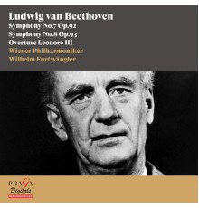 Wilhelm Furtwängler, Wiener Philharmoniker - Ludwig van Beethoven : Symphonies No. 7 & No. 8, Overture Leonore III