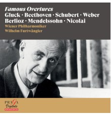 Wilhelm Furtwängler, Wiener Philharmoniker - Wilhelm Furtwängler: Famous Overtures [Gluck, Beethoven, Schubert, Weber...]
