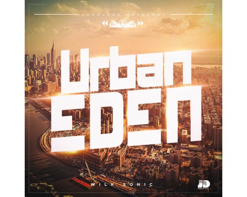 Wilk Sonic - Urban Eden