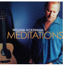 Will Ackerman - Meditations