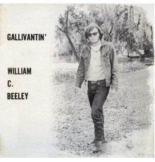 Will Beeley - Gallivantin'