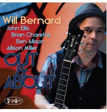 Will Bernard - Out & About