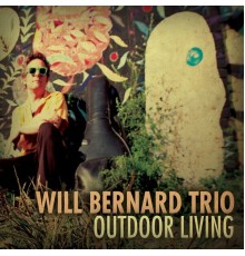 Will Bernard Trio - Outdoor Living