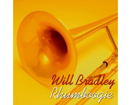 Will Bradley - Rhumboogie