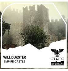 Will Dukster - Empire Castle