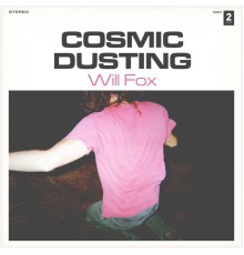 Will Fox - Cosmic Dusting