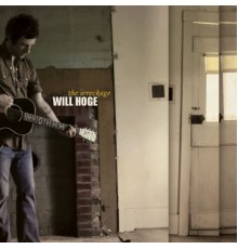 Will Hoge - The Wreckage