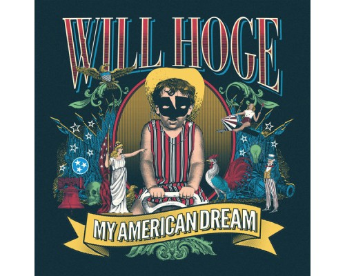 Will Hoge - My American Dream