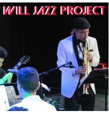 Will Jazz Project - Will Jazz Project
