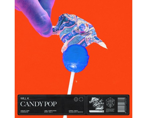 Will K - Candy Pop