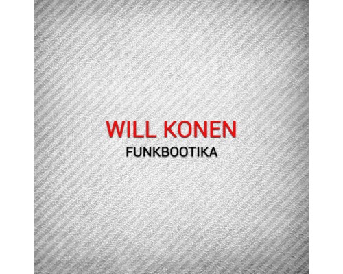 Will Konen - Funkbootika