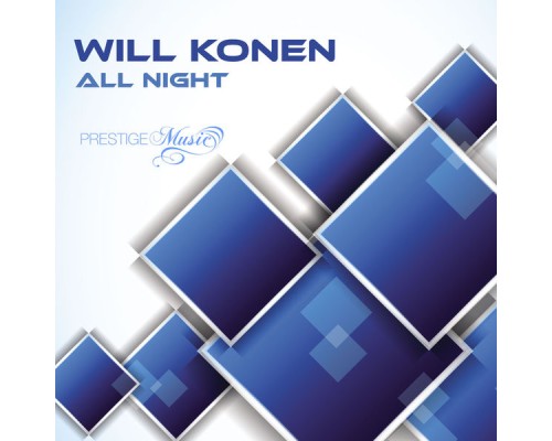 Will Konen - All Night