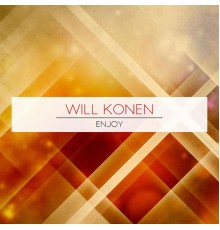 Will Konen - Enjoy (Original Mix)