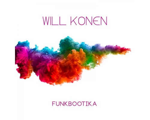 Will Konen - Funkbootika (Original Mix)