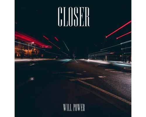 Will Power - Closer