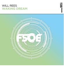 Will Rees - Waking Dream