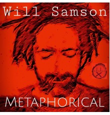 Will Samson - Metaphorical