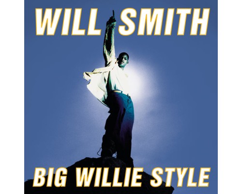 Will Smith - Big Willie Style