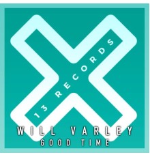 Will Varley - Good Time