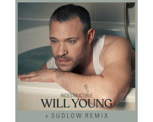 Will Young - Indestructible  (Sudlow Remix)