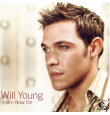 Will Young - From Now On