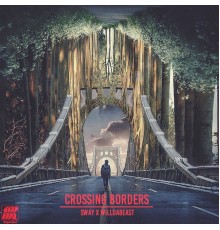 Willdabeast, SwAy - Crossing Borders