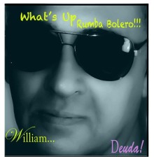 William - What's Up!! Rumba Bolero!