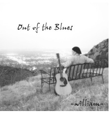 William - Out of the Blues