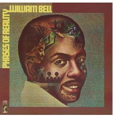 William Bell - Phases Of Reality