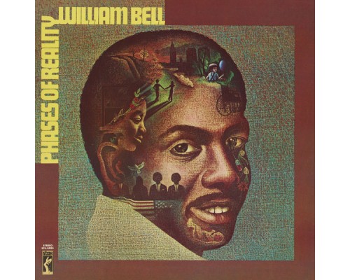 William Bell - Phases Of Reality